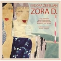Isidora Zebeljan -  Zora D.